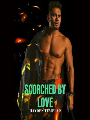 cover image of Scorched by Love